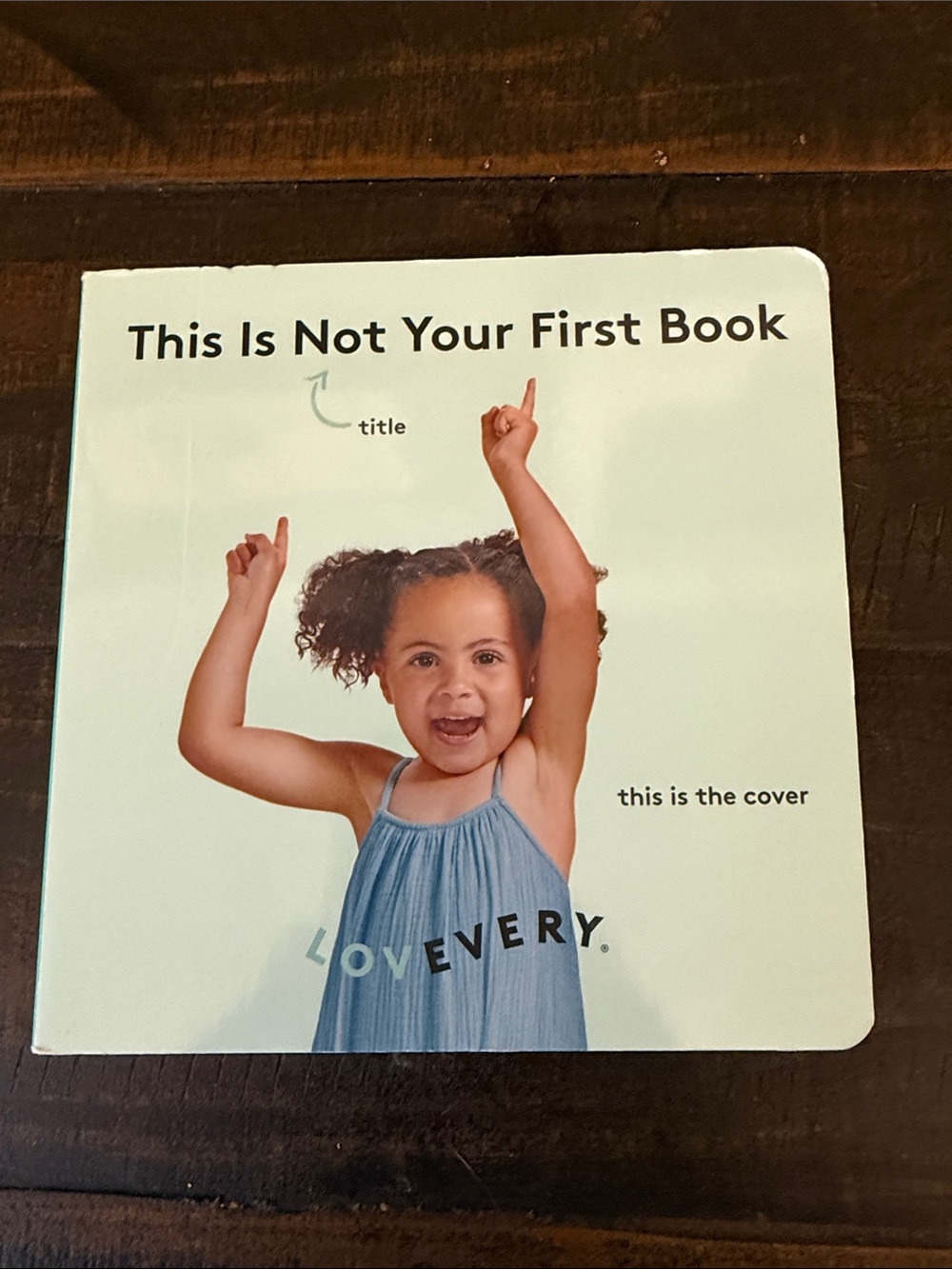 Lovevery This is not your first book - board book